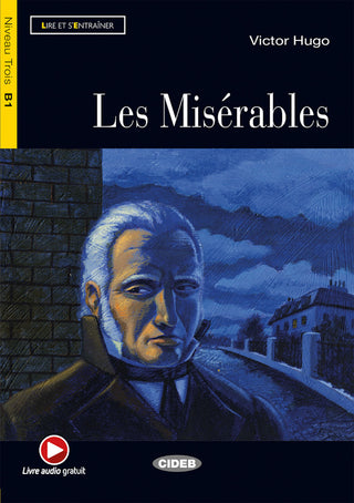 Les Misérables by Victor Hugo and adapted by Jimmy Bertini. - B1. 