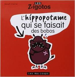 L'hippopotane qui se faisait des bobos | Foreign Language and ESL Books and Games