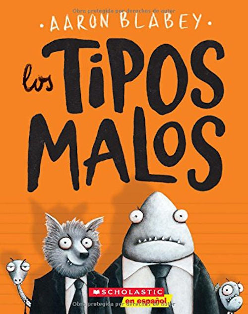 Los Tipos Malos (The Bad Guys) | Foreign Language and ESL Books and Games