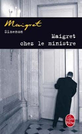 Maigret chez le ministre