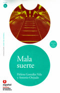 Level 1 - Mala Suerte by Helena González Veda y Antonio Orejudo. Santillana.