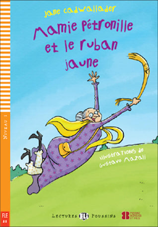 Level 1 - Mamie Pétronille et le ruban jaune