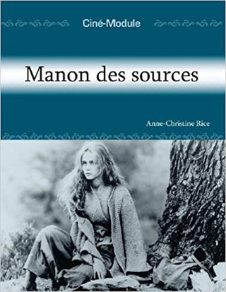 Manon des Sources - Ciné-Module | Foreign Language and ESL Books and Games