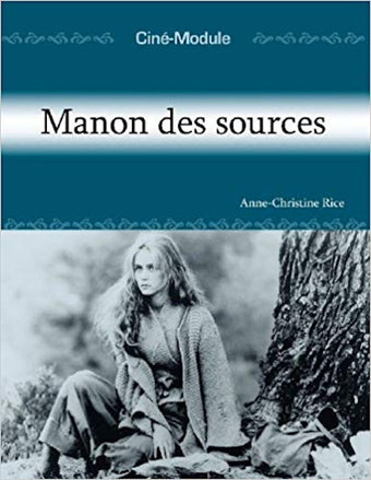 Manon des Sources - Ciné-Module