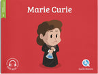 Marie Curie Quelle Histoire - Époque Contemporaine - Audio inclus
