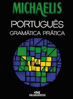 Michaellis Português Gramática Prática | Foreign Language and ESL Books and Games