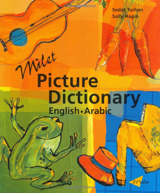 Milet Bilingual Picture Dictionary - Arabic-English - Introducing a vibrant and original bilingual picture dictionary in Arabic and English. 