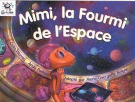 Mimi la fourmi de l'Espace | Foreign Language and ESL Books and Games