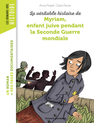 La véritable histoire de Myriam, enfant juive pendant la Seconde Guerre mondiale | Foreign Language and ESL Books and Games