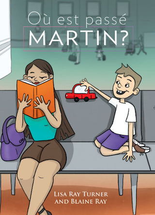 Level 2B - Où est passé Martin? | Foreign Language and ESL Books and Games
