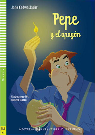 Pepe y el apagón - by Jane Cadwallader. Nivel 4 - 400 palabras - A2.