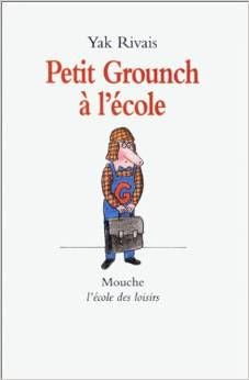 Petit Grounch à l'école | Foreign Language and ESL Books and Games