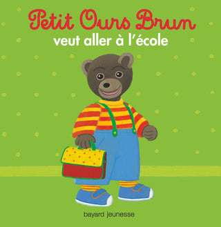 Petit Ours Brun veut aller à l'école | Foreign Language and ESL Books and Games