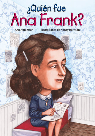¿Quién fue Ana Frank? by Ann Abramson. In her diary, Anne Frank revealed the challenges and dreams common for any young girl. But Hitler brought her childhood to an end