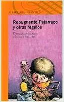 Repugnante pajarraco y otros regalos