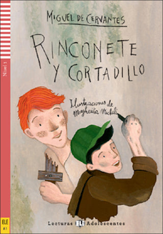 Rinconete y Cortadillo by Miguel de Cervantes. Level 1 - A1.