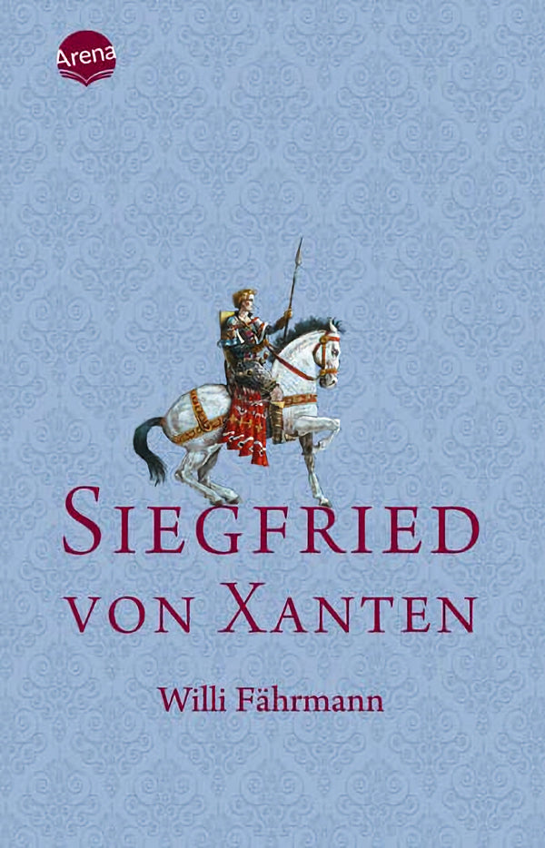 8th Grade Required - Siegfried von Xanten