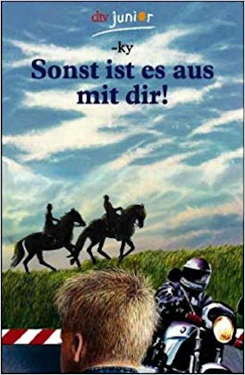 Sonst ist es aus mit dir! | Foreign Language and ESL Books and Games