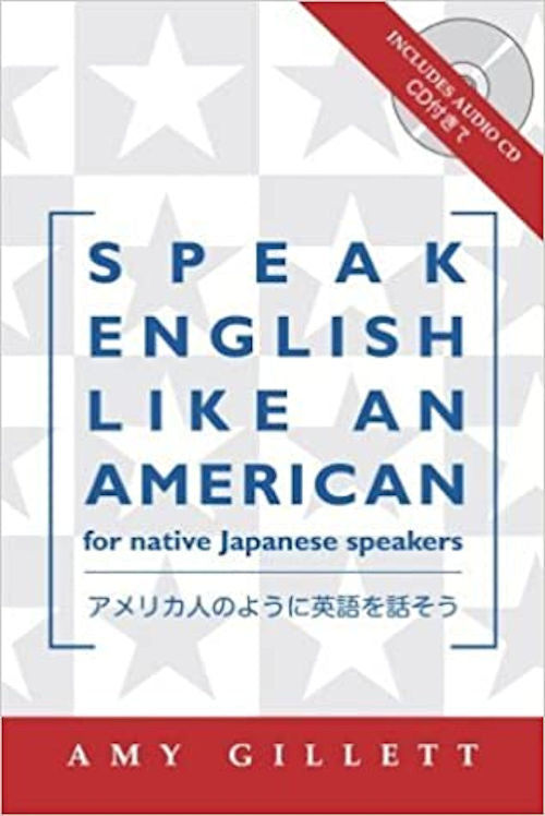 Speak English like an American - For Native Japanese Speakers | Foreign Language and ESL Books and Games