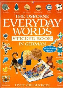 Usborne Everyday Words Sticker Book in German, The | Foreign Language and ESL Books and Games