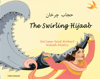 Swirling Hijaab, The - Bilingual Farsi-English Edition | Foreign Language and ESL Books and Games