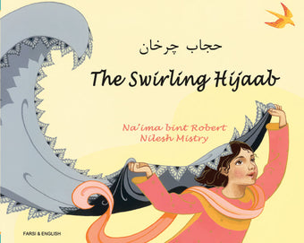 Swirling Hijaab, The - Bilingual Farsi-English Edition