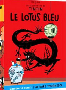 Tintin Le Lotus Bleu et L'Affaire Tournesol