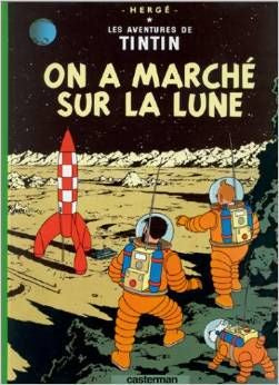 Tintin On a marché sur la Lune - Tintin volume # 17 | Foreign Language and ESL Books and Games