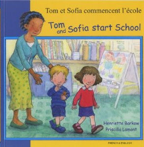 Tom et Sofia commencent l'école | Foreign Language and ESL Books and Games