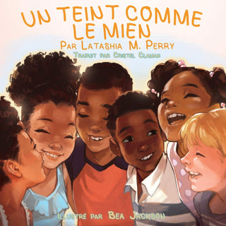 Un teint comme le mien | Foreign Language and ESL Books and Games