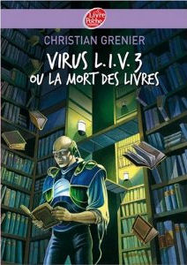 Virus LIV 3 ou La Mort des livres | Foreign Language and ESL Books and Games
