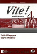 Vite! 4 Guide pédagogique | Foreign Language and ESL Books and Games