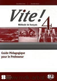 Vite! 4 Guide pédagogique | Foreign Language and ESL Books and Games