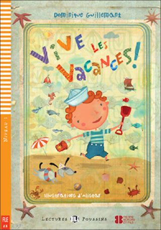 Vive les vacances book and cd by Dominique Guillemant. Level 1 of the Poussin series 