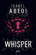 Whisper by Isabel Abedi