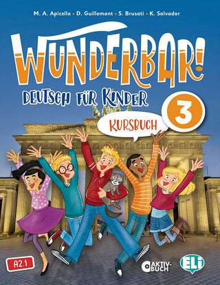 Wunderbar! 3 Kursbuch - A2.1.  Zwei sehr unterschiedliche eineiige Zwillinge begleiten die Lerner auf der Entdeckungsreise durch die deutsche Sprache und Kultur.