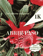 Abrir Paso 1K - Las culturas indí­genas | Foreign Language and ESL Books and Games