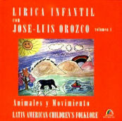 José Luis Orozco - Animales y Movimiento - Volume. 4 CD