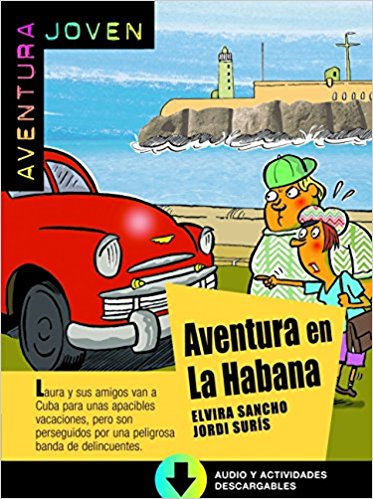 Aventura en la Habana by Elvira Sancho Jordi Suris - Aventura Joven/