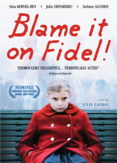 Blame it on Fidel (La Faute à Fidel) DVD