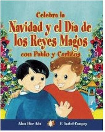 Celebra la Navidad y el Día de los Reyes Magos con Pablo y Carlitos