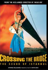 Crossing the Bridge: The Sound of Istanbul | Foreign Language DVDs
