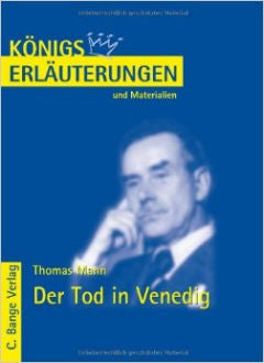 Der Tod in Venedig - Erläuterungen und Materialien