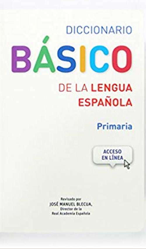 Diccionario Básico de la Lengua Española Primaria | Foreign Language and ESL Books and Games