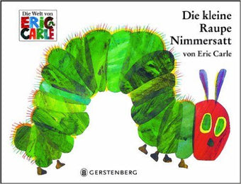 Kleine Raupe Nimmersatt, Die