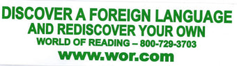 Discover a foreign language and rediscover your own bumper sticker