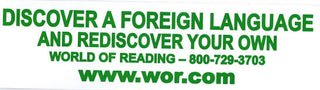 Discover a foreign language and rediscover your own bumper sticker | Bumper Sticker