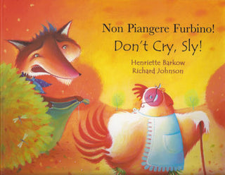 Don’t Cry Sly - Non Piangere Furbino | Foreign Language and ESL Books and Games