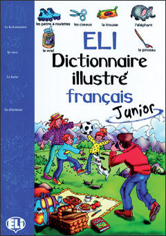 ELI Dictionnaire illustré Français - Junior | Foreign Language and ESL Books and Games