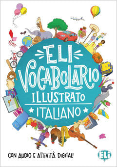 ELI Vocabolario illustrato italiano | Foreign Language and ESL Books and Games